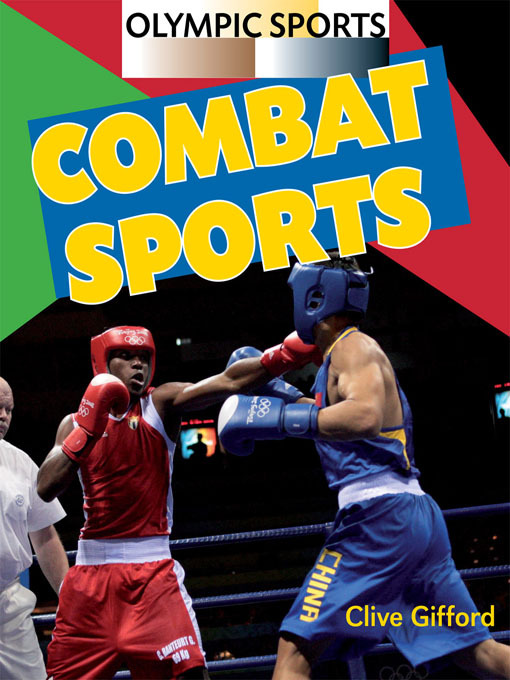 Title details for Combat Sports by Clive Gifford - Available